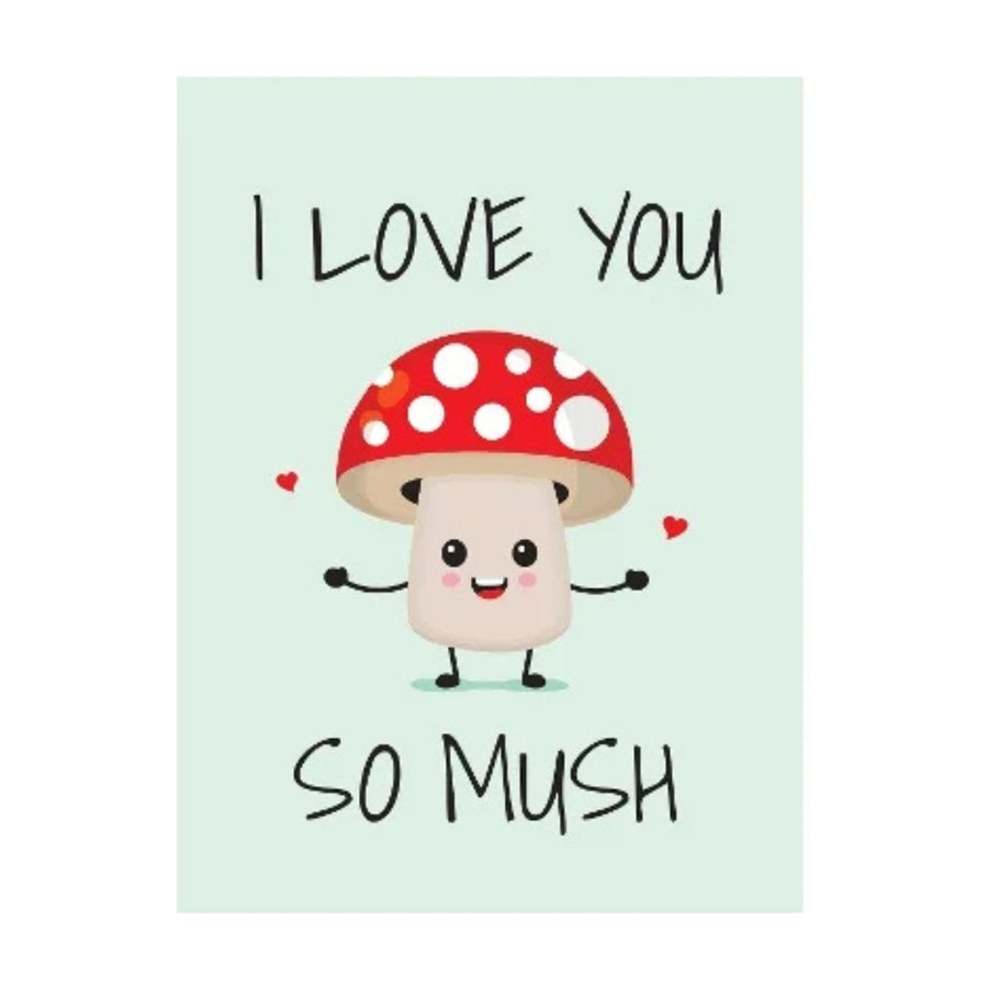 I Love You So Mush