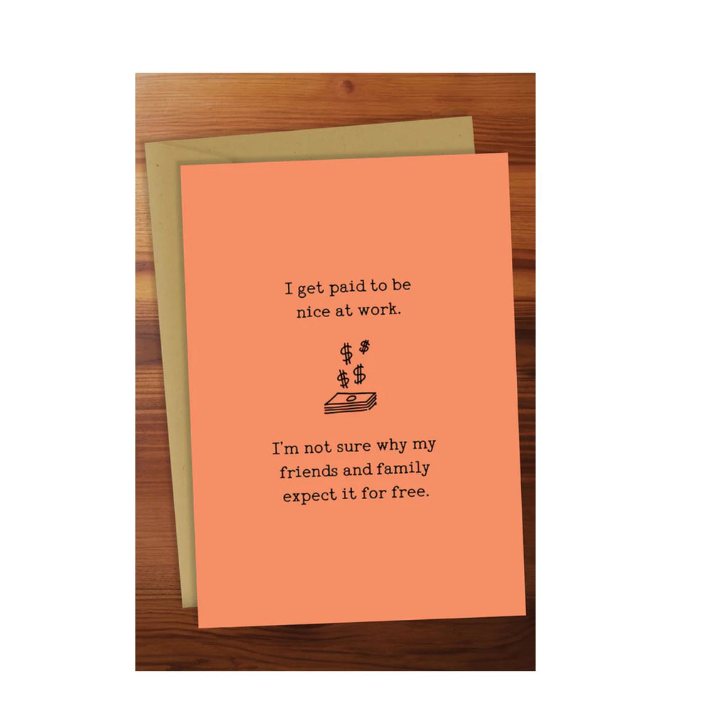 I get paid Greeting Card