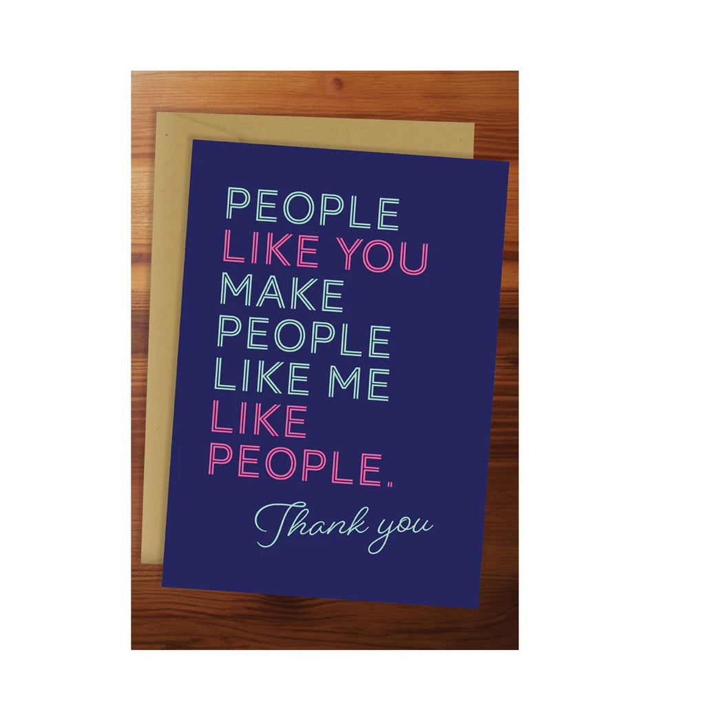 People Like You - Greeting Card