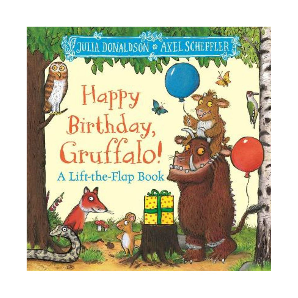 Happy Birthday Gruffalo! Lift the Flap