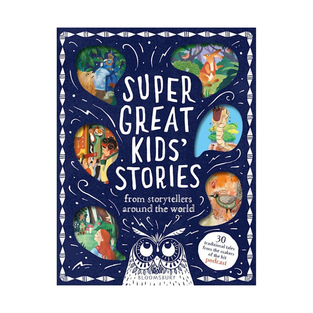 Super Great Kids Stories From Storytellers Around The World