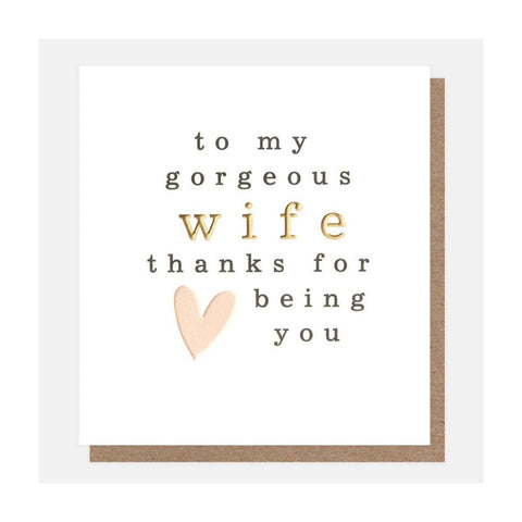 To My Gorgeous Wife Greeting Card