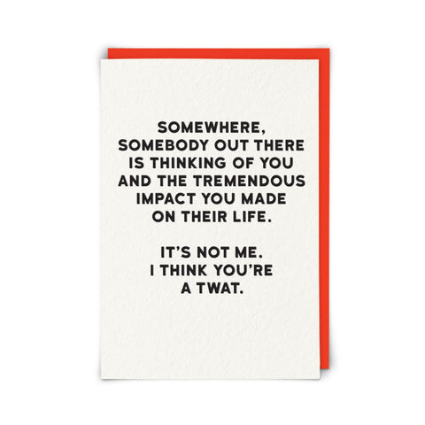 Somebody Somewhere Greeting Card