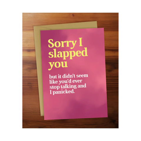 Sorry I Slapped You
