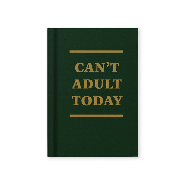Can't Adult Today Mini Notebook