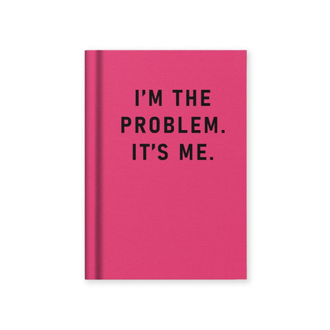 I'm The Problem It's ME Mini Notebook