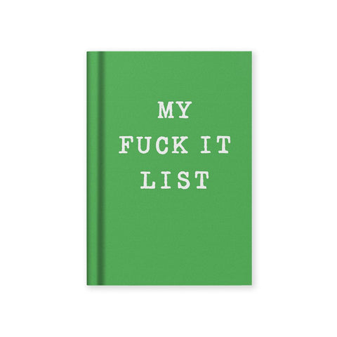 My Fuck It List Mini Notebook