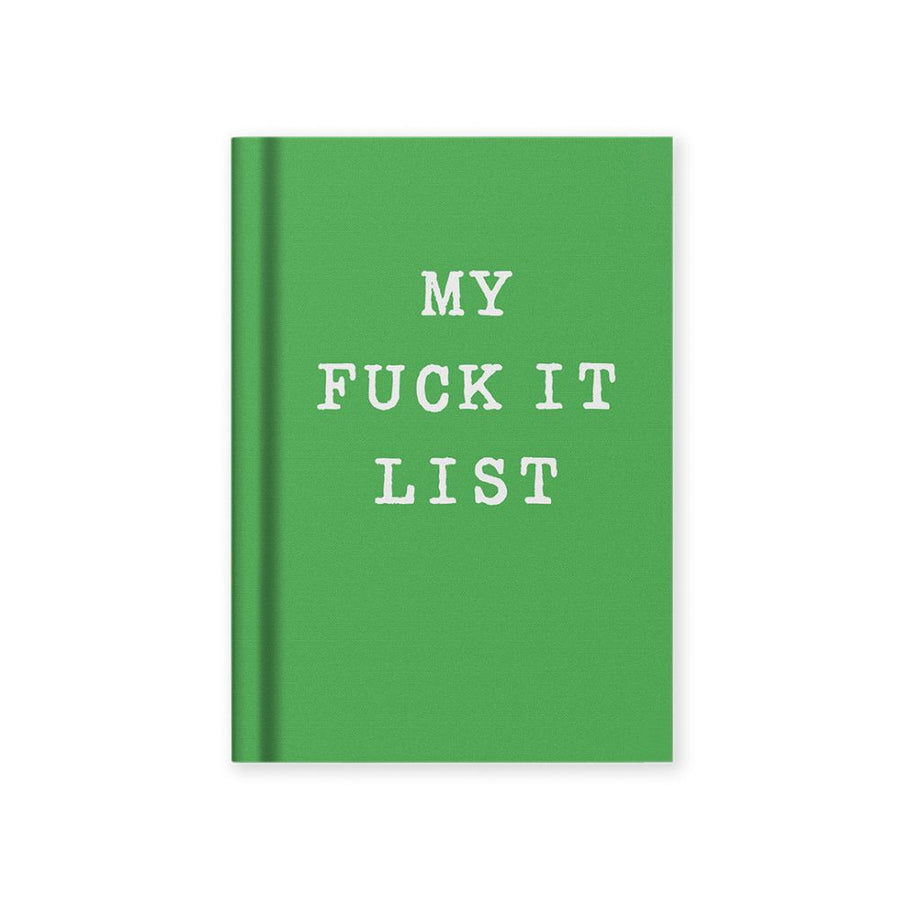 My Fuck It List Mini Notebook