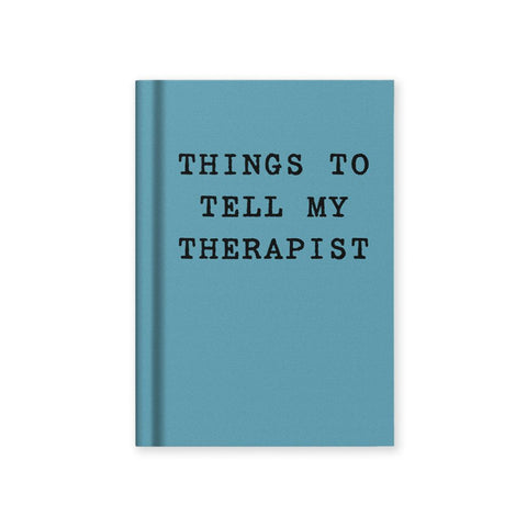 Things To Tell My Therapist Mini Notebook