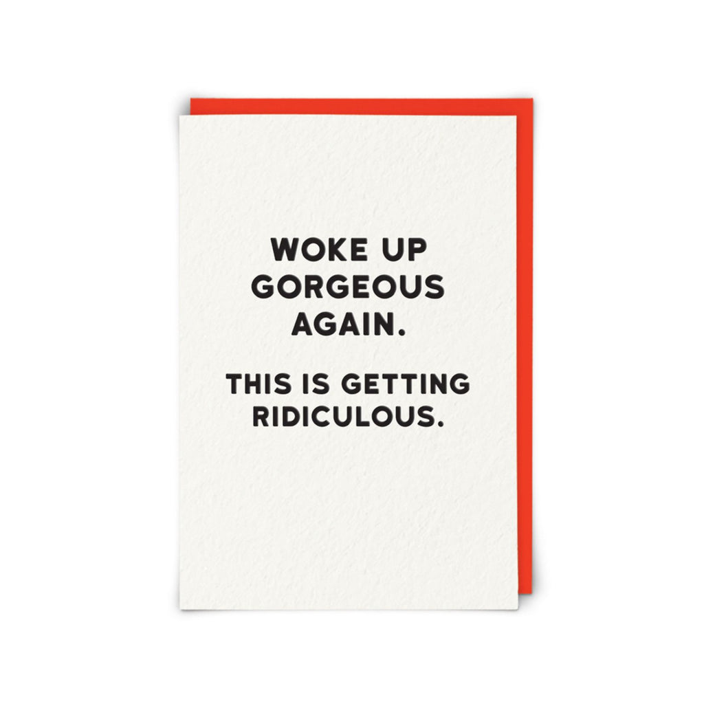 Gorgeous Humor Greeting Card