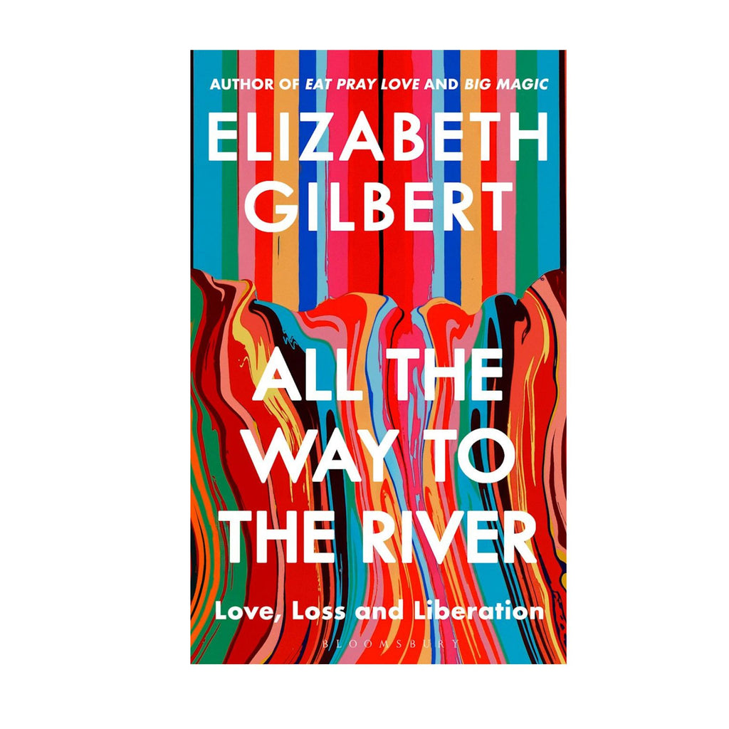 All the way to the river