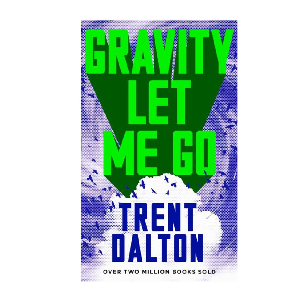 Gravity Let Me Go