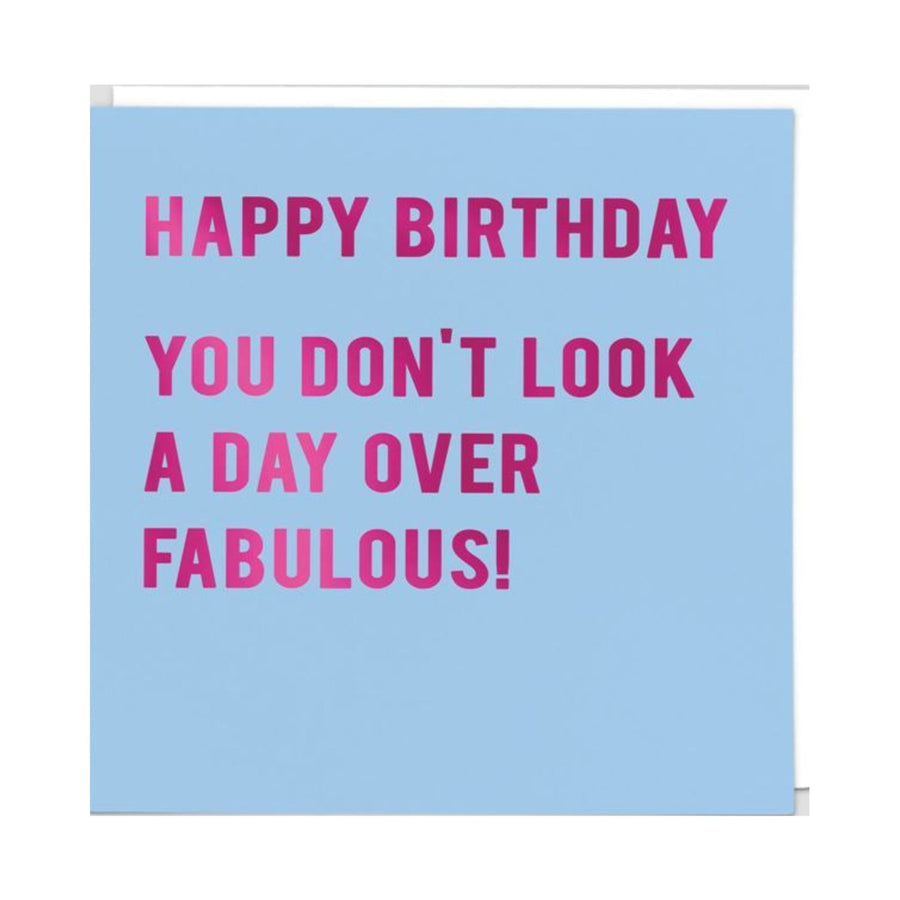 Day Over Fabulous Greeting Card