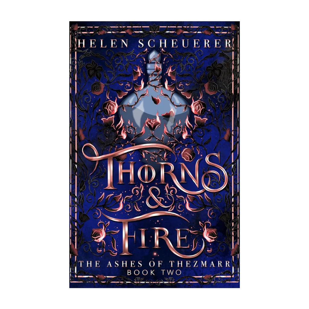 Thorns & Fire