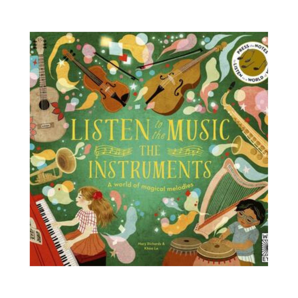 Listen to the Music: The Instruments