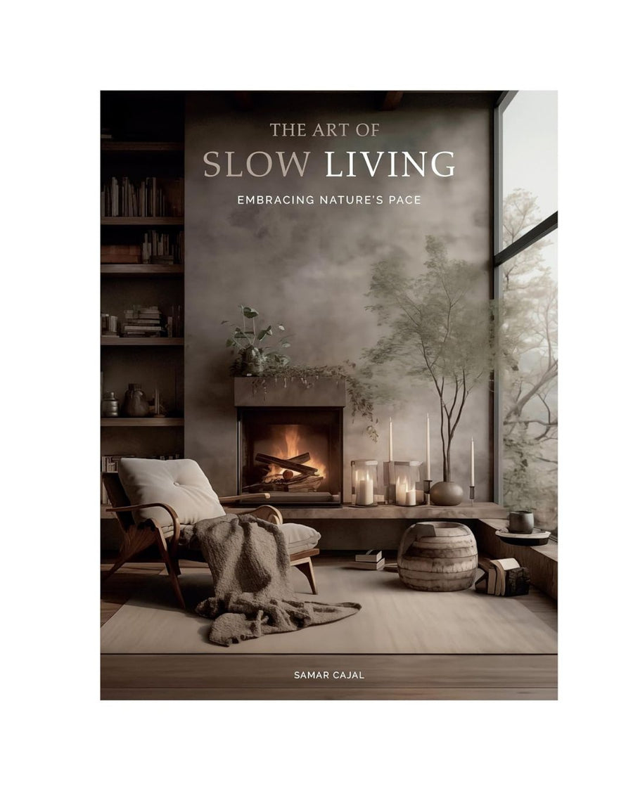 Art of Slow Living, The