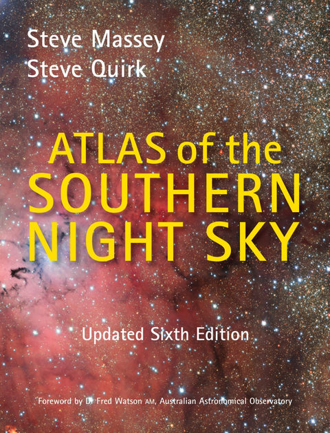 Atlas of the Southern Night Sky - Updated Sixth Edition