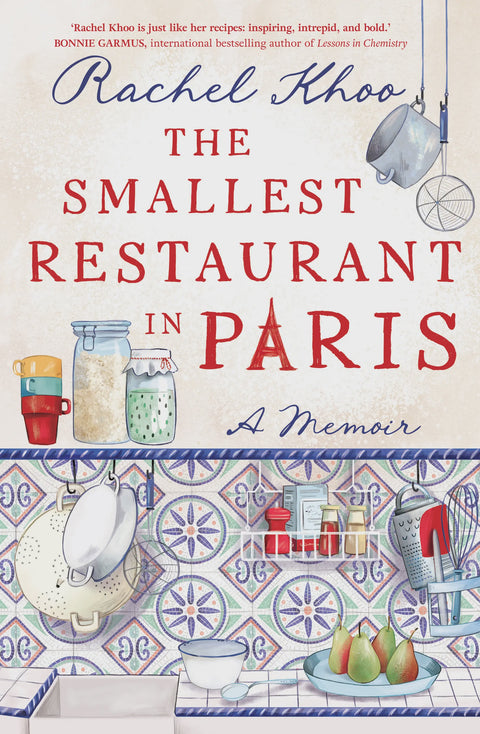 Smallest Restaurant in Paris, A Memoir