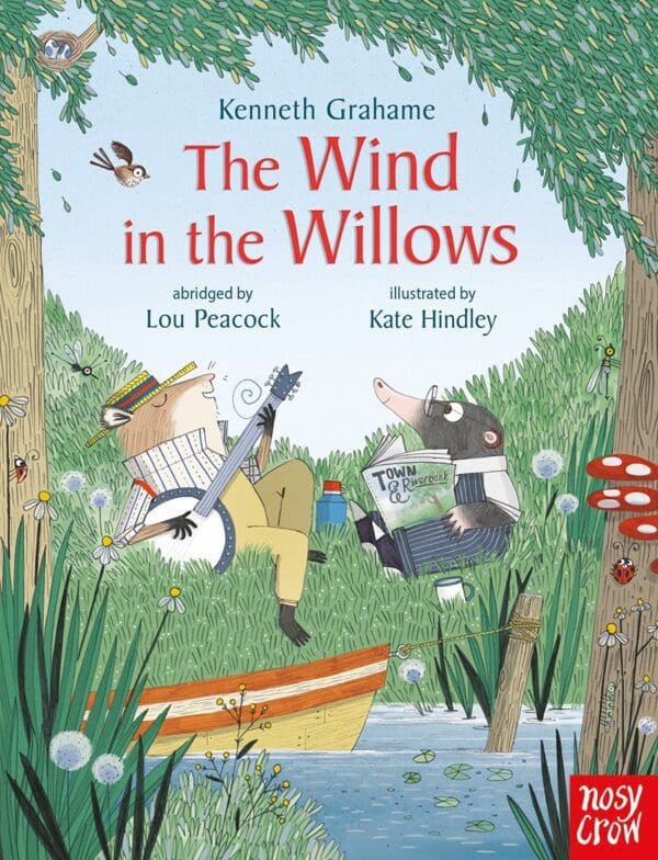 Wind in the Willows (Nosy Crow Classic)