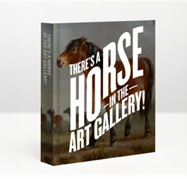 There Is A Horse In The Art Gallery!
