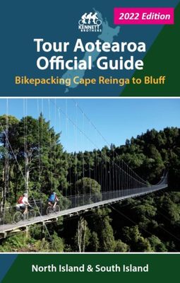 Tour Aotearoa Official Guide (Bikepacking) (fourth Edition Dec 21)