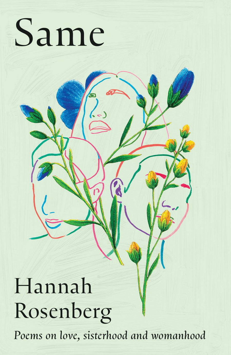 Same, Poems on Love, Sisterhood and Womanhood