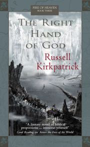 Right Hand of God, The (Fire of Heaven #3)