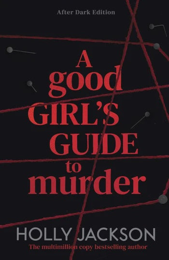 A Good Girl's Guide to Murder: After Dark #1