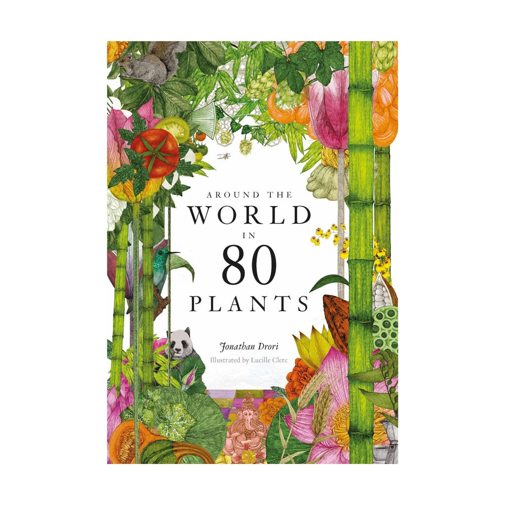Around the World in 80 Plants (HB)