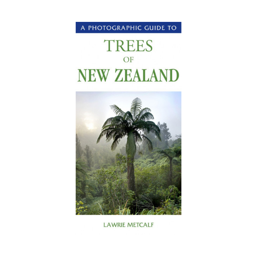 Photographic Guide to Trees of New Zealand