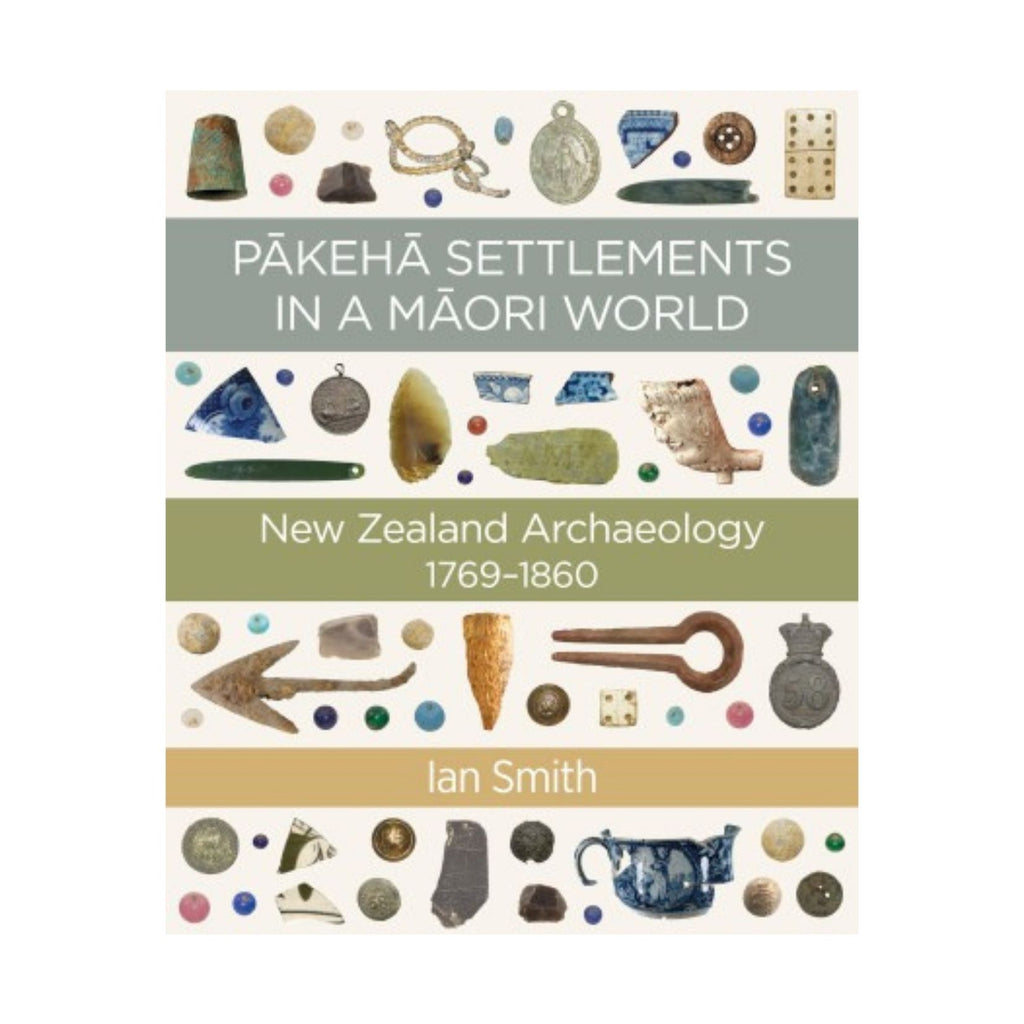 Pākeha Settlements in a Māori World