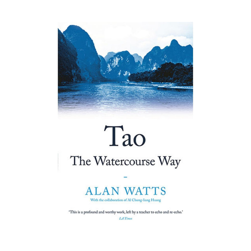 Tao, The Watercourse Way