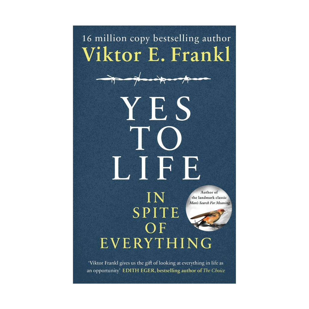 Yes to Life in Spite of Everything