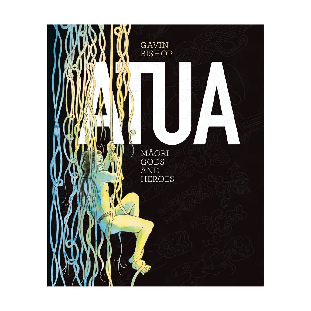 Atua, Māori Gods and Heroes