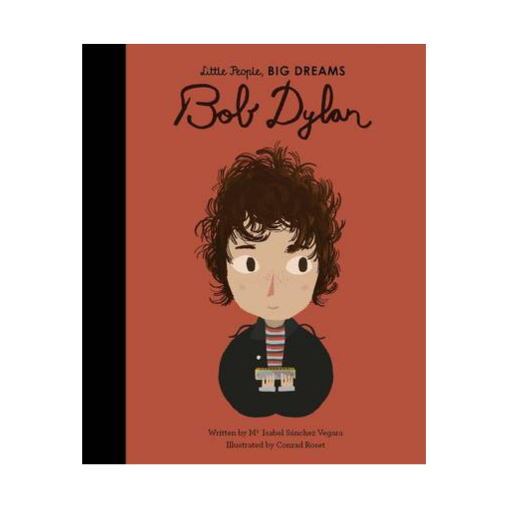 Little People, Big Dreams, Bob Dylan