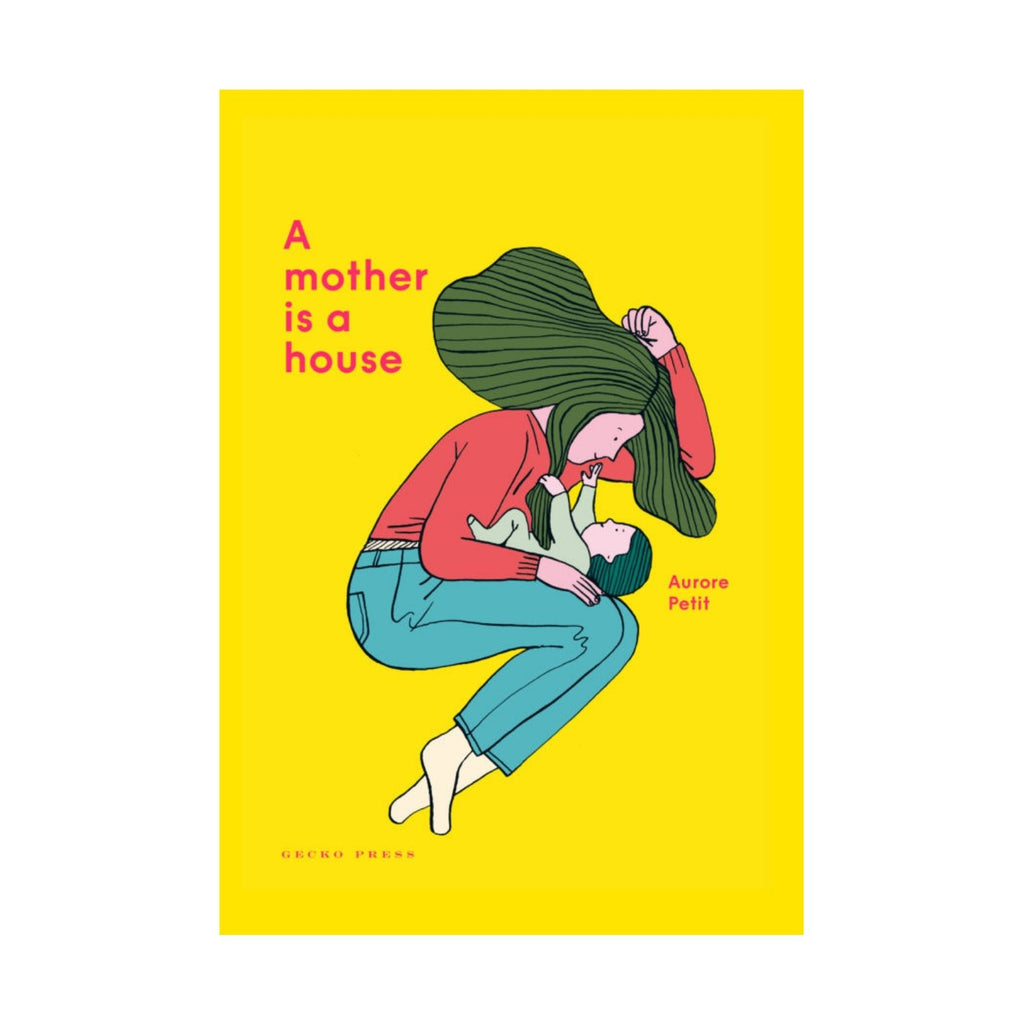 Mother is a House, A