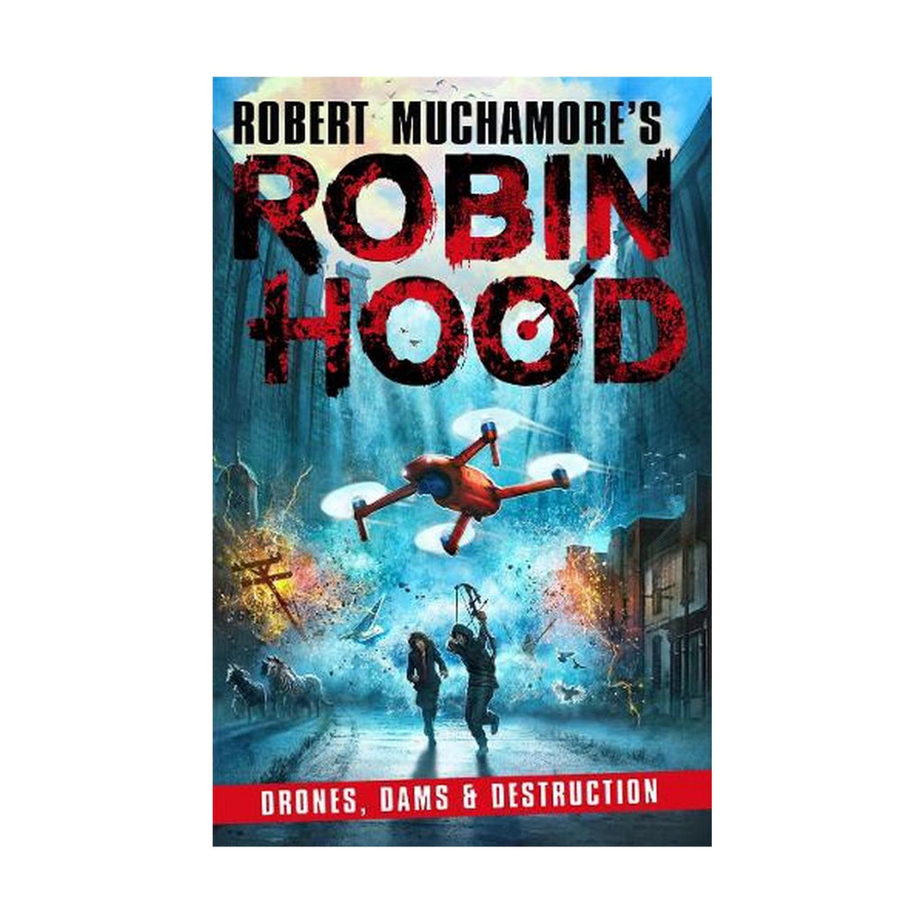 Robin Hood 4, Drones, Dams & Destruction