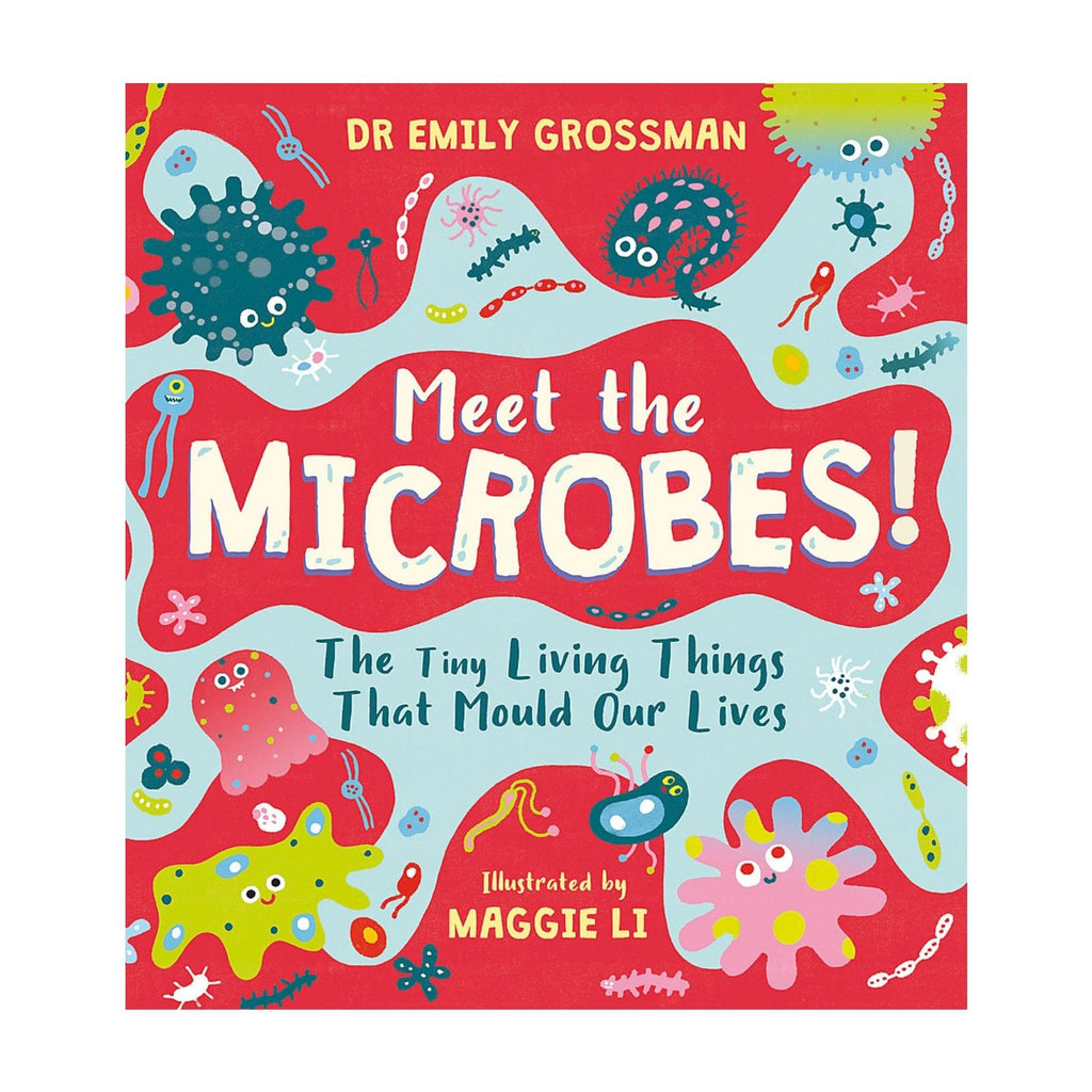 Meet the Microbes