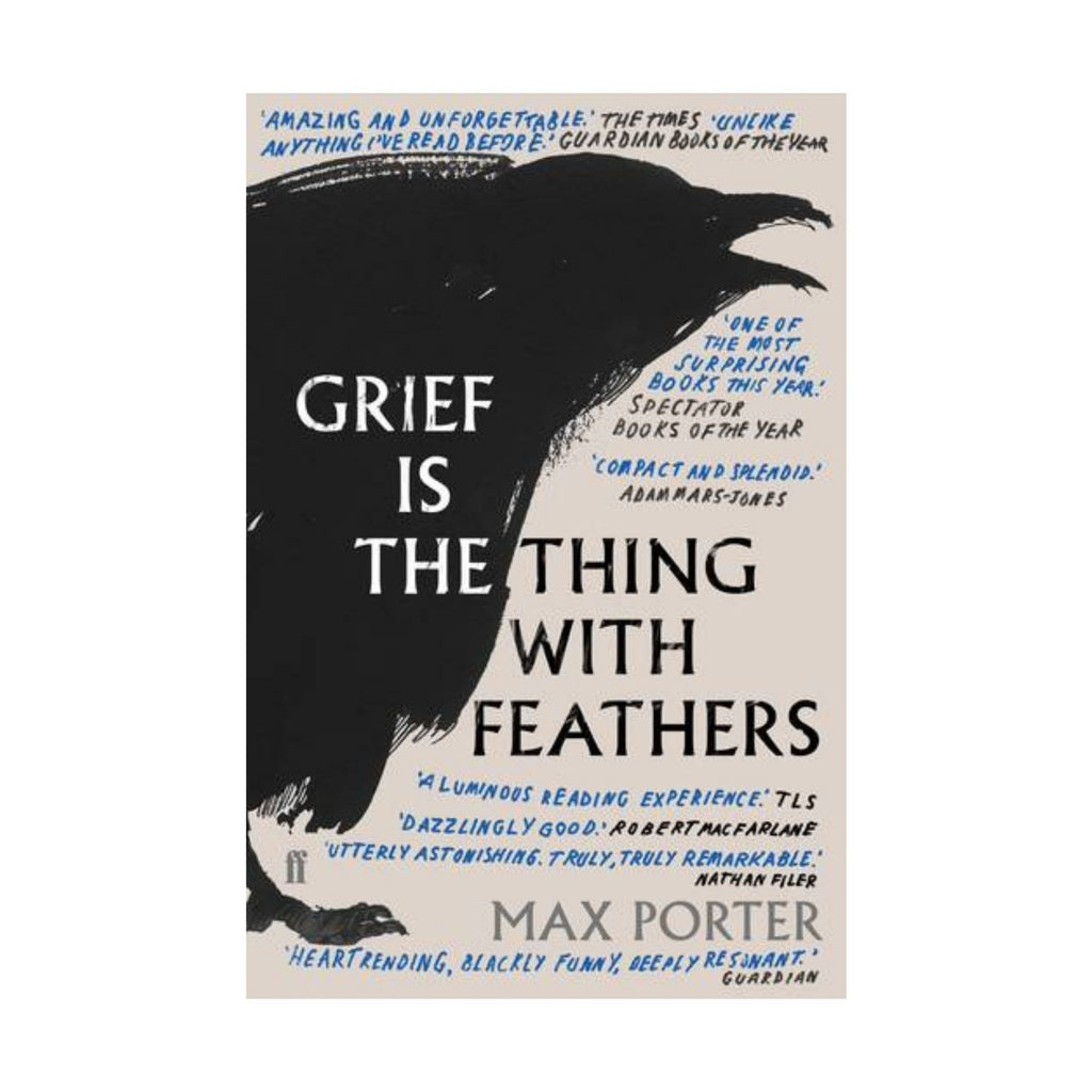 Grief is the Thing With Feathers (B)