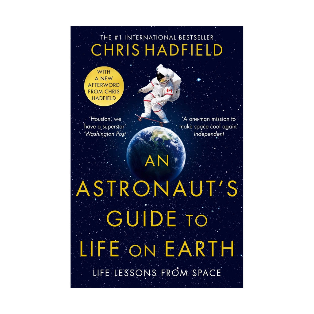 Astronaut's Guide to Life on Earth