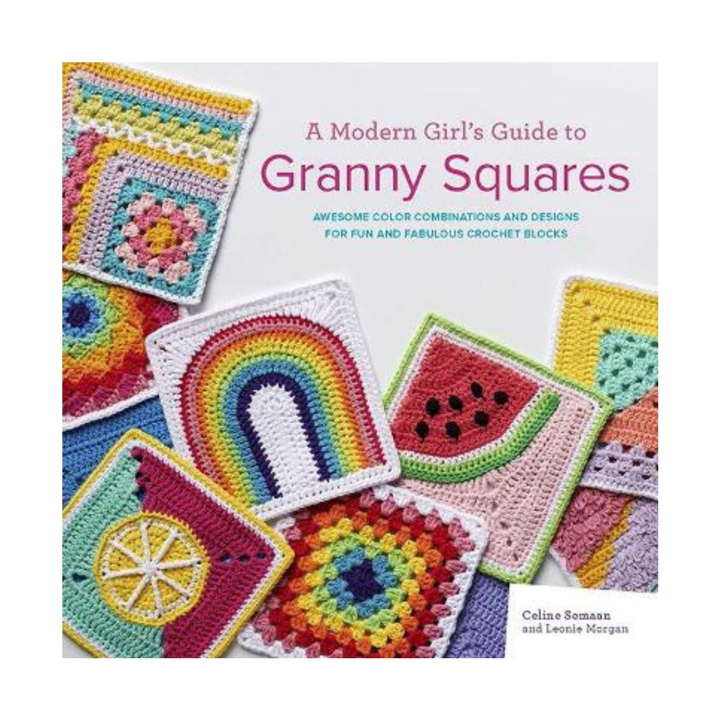 Modern Girl's Guide to Granny Squares