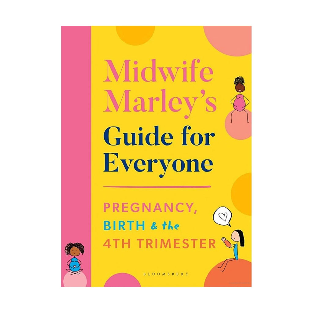 Midwife Marley's Guide for Everyone