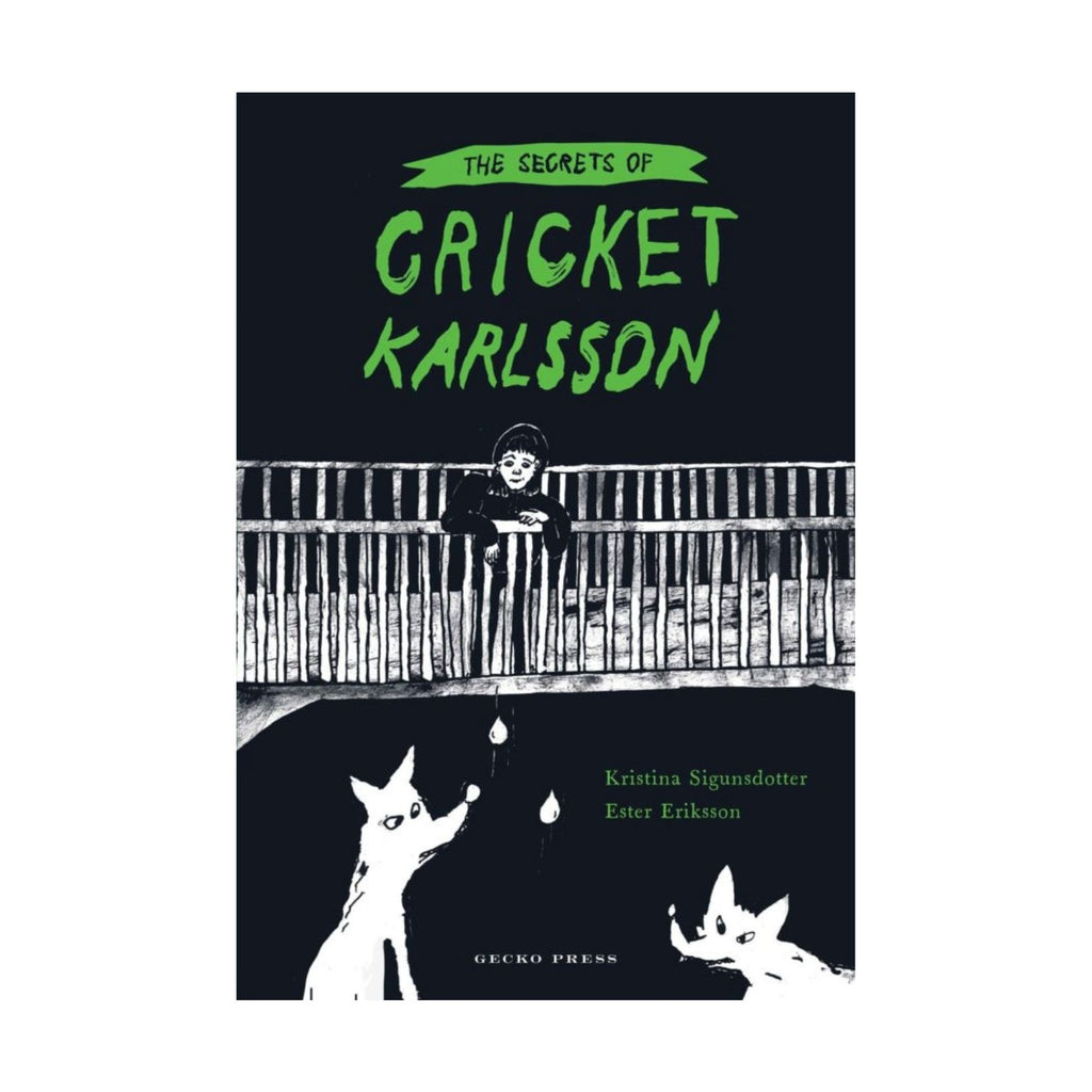Secrets of Cricket Karlsson