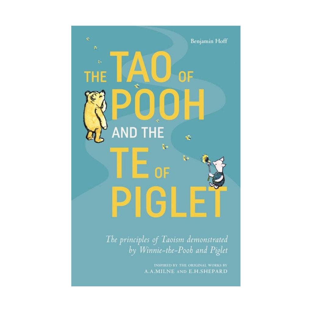 TAO of Pooh and the TE of Piglet