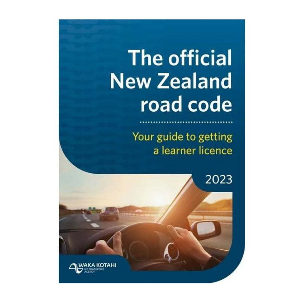 Official New Zealand Road Code, the (2023)