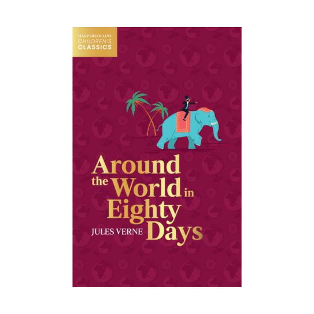 Around the World in Eighty Days (Children's Classic)