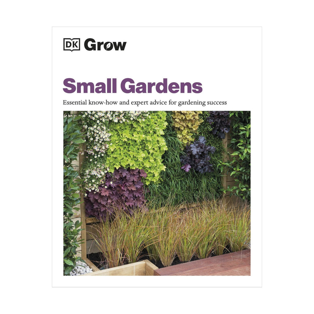 DK Grow Small Gardens