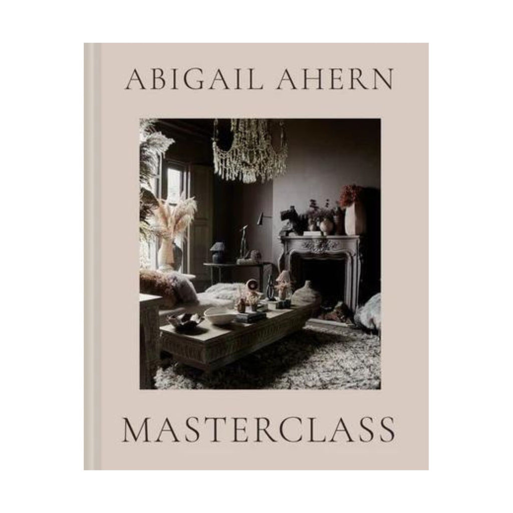 Abigail Ahern's Masterclass