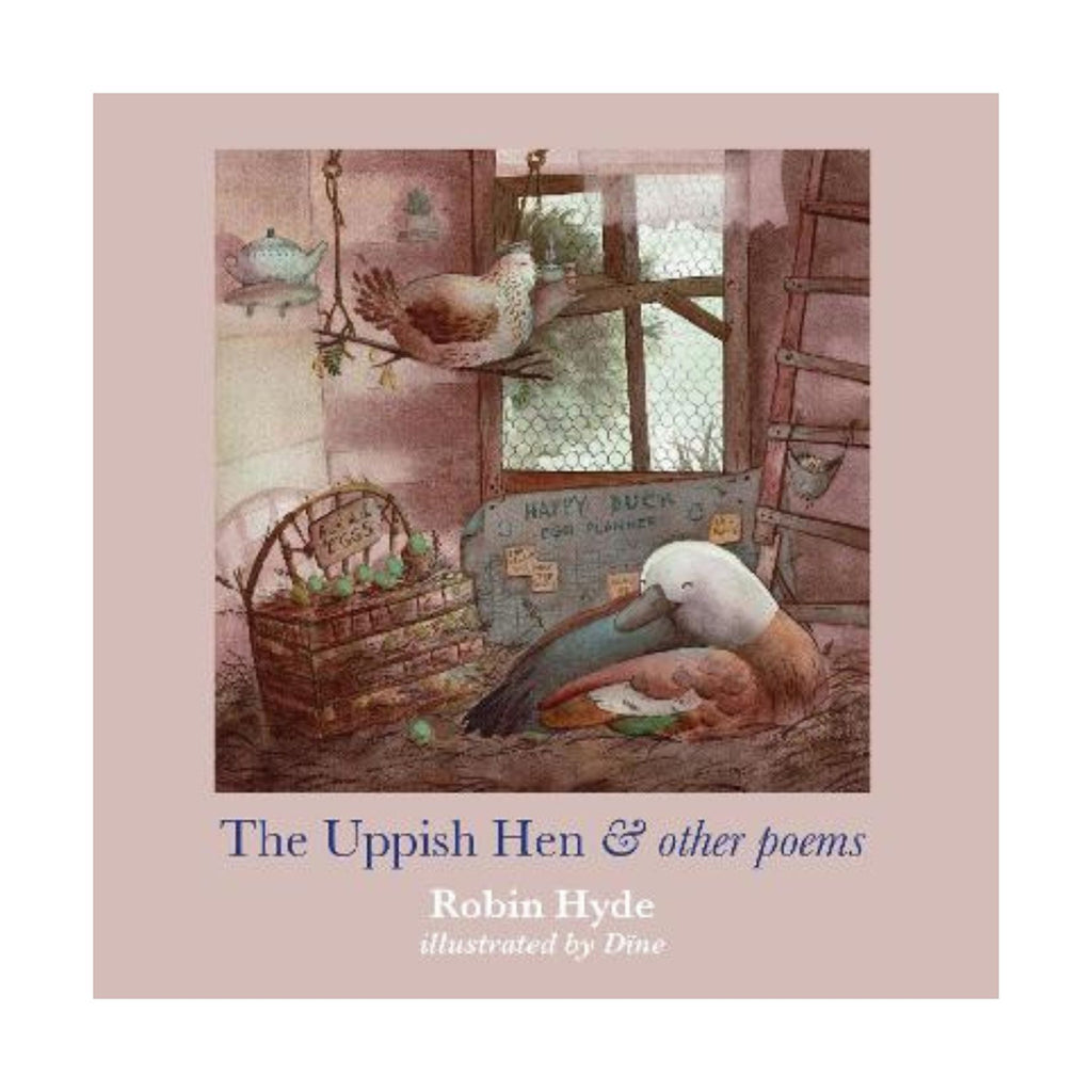 Uppish Hen & other poems, The
