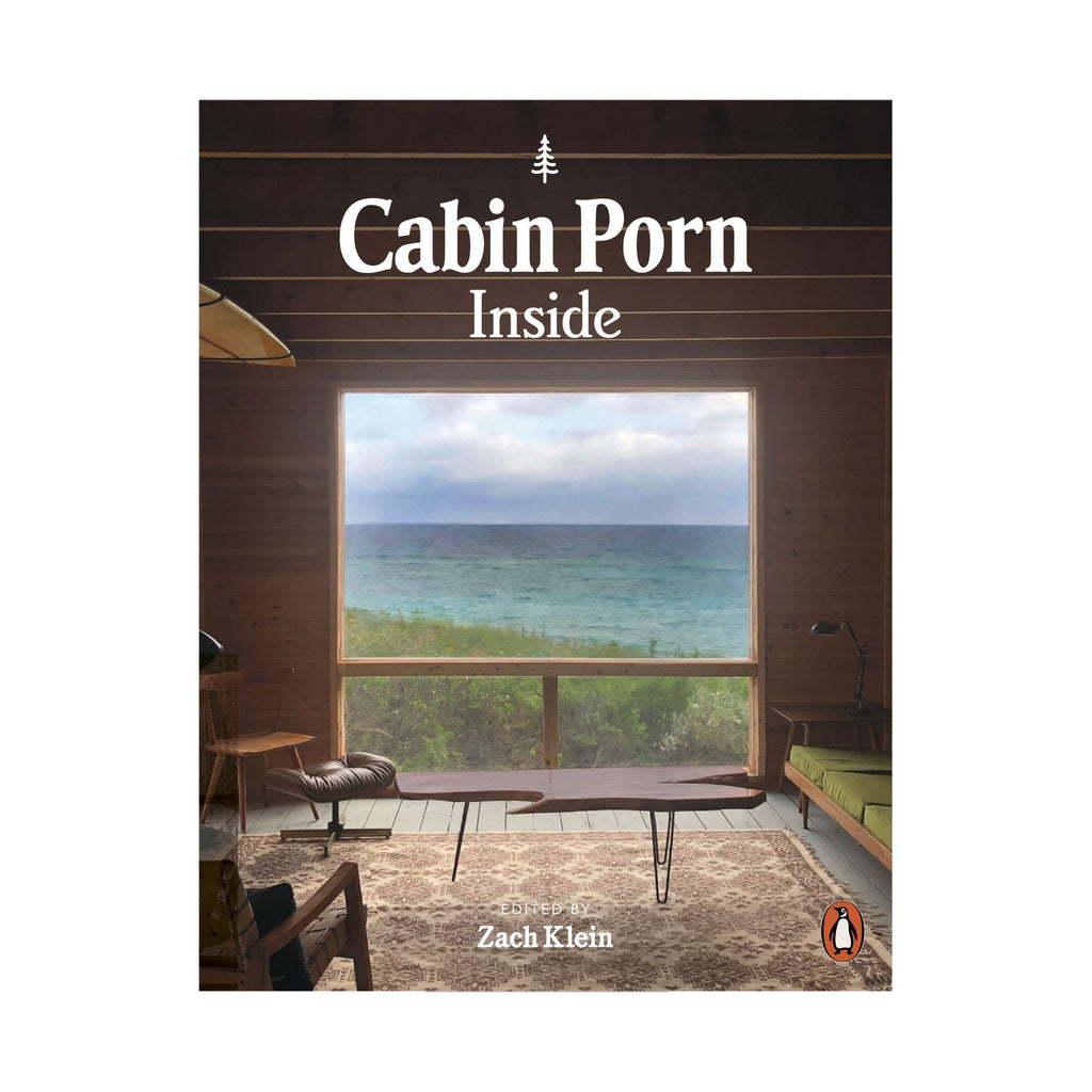 Cabin Porn: Inside (PB)